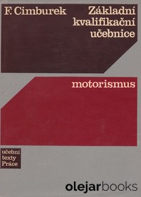 Základní kvalifikační učebnice - motorismus