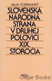 Slovenská národná strana v druhej polovici XIX. storočia