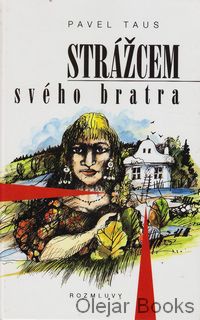 Strážcem svého bratra