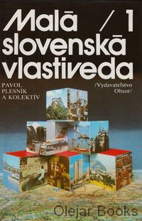 Malá slovenská vlastiveda 1
