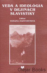 Veda a ideológia v dejinách slavistiky