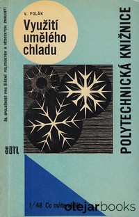 Využití umělého chladu