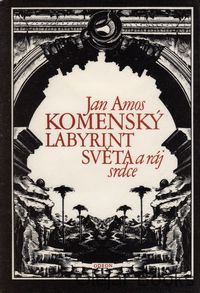 Labyrint světa a ráj srdce