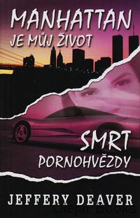 Manhattan je můj život, Smrt pornohvězdy