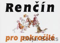 Renčín pro pokročilé