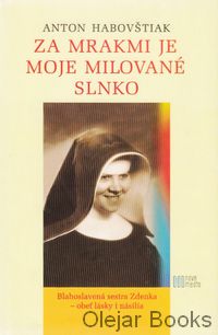 Za mrakmi je moje milované slnko