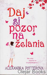Daj si pozor na želania