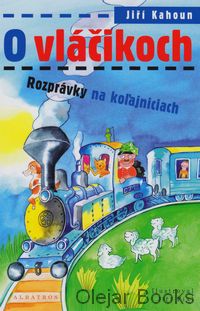 O vláčikoch