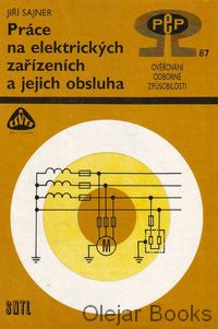 Práce na elektrických zařízeních a jejich obsluha