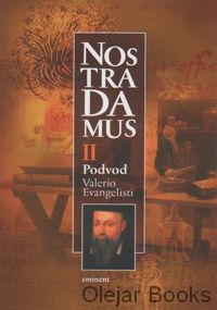 Nostradamus II. Podvod