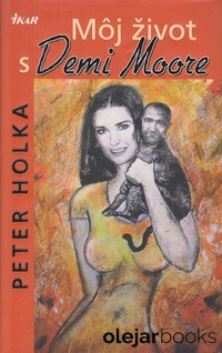 Môj život s Demi Moore