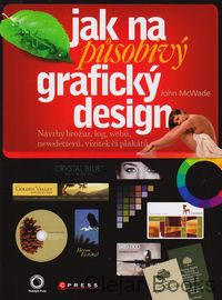 Jak na působivý grafický design