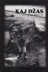 Kaj džas - Kam kráčaš