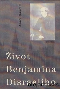 Život Benjamina Disraeliho