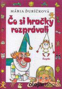 Čo si hračky rozprávali
