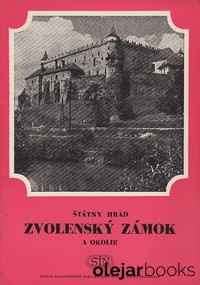 Štátny hrad Zvolenský zámok