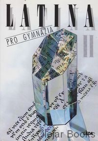 Latina pro gymnázia II.