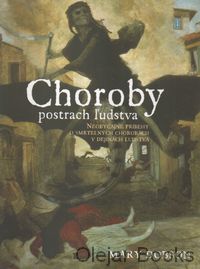 Choroby, postrach ľudstva