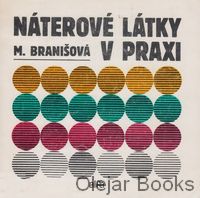 Náterové látky v praxi