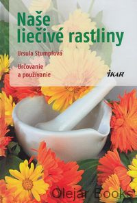 Naše liečivé rastliny