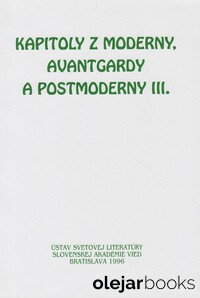 Kapitoly z moderny, avantgardy a postmoderny III.