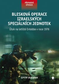 Blesková operace izraelských speciálních jednotek