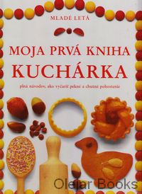 Moja prvá kniha - Kuchárka