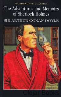 The Adventures and Memoirs of Sherlock Holmes