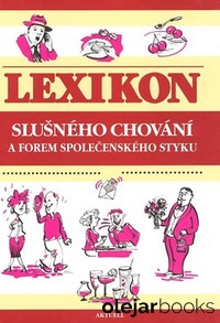 Lexikon slušného chování a forem společenského styku