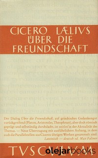 Cicero Laelivs uber die Freundschaft