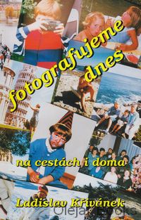 Fotografujeme dnes na cestách i doma