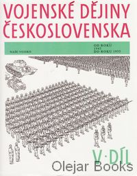 Vojenské dějiny Československa V.