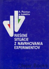 Riešené situácie z navrhovania experimentov