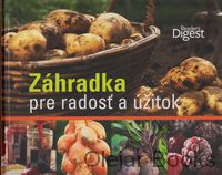 Záhradka pre radosť a úžitok