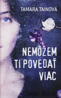 Nemôžem ti povedať viac