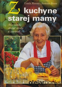 Z kuchyne starej mamy