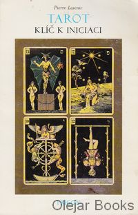 Tarot - Klíč k iniciaci