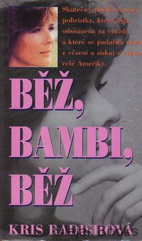 Běž, Bambi, Běž