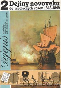 Dejepis 2, Dejiny novoveku od revolučných rokov 1848-1849
