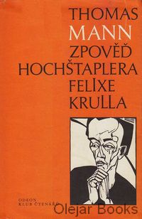 Zpověď hochštaplera Felixe Krulla