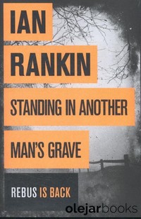 Standing In Another Man's Grave 