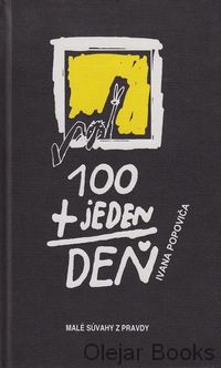 100 + jeden deň Ivana Popoviča