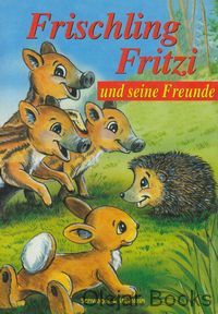 Frischling Fritzi und seine Freunde