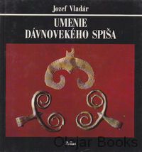 Umenie dávnovekého Spiša