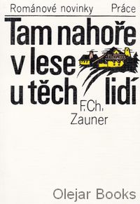 Tam nahoře v lese u těch lidí