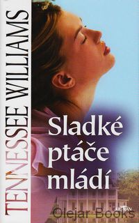 Sladké ptáče mládí