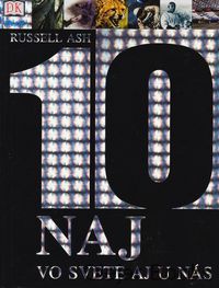 10 naj vo svete aj u nás