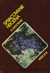 Spracovanie hrozna