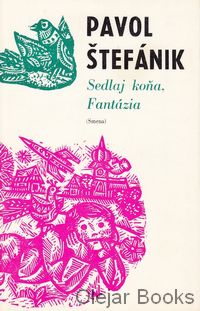 Sedlaj koňa, Fantázia