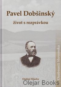 Pavel Dobšinský - život s rozprávkou